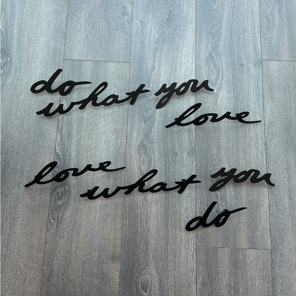 Other - Metal Wall Decor - do what you love, love what you do